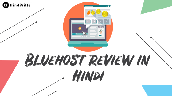 Bluehost Review in Hindi 2022 [Features | Benefits| Pros & Cons] [By Real User]
